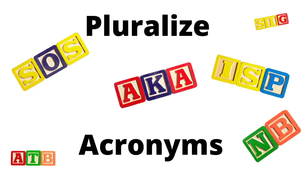 How to Pluralize an Acronym?