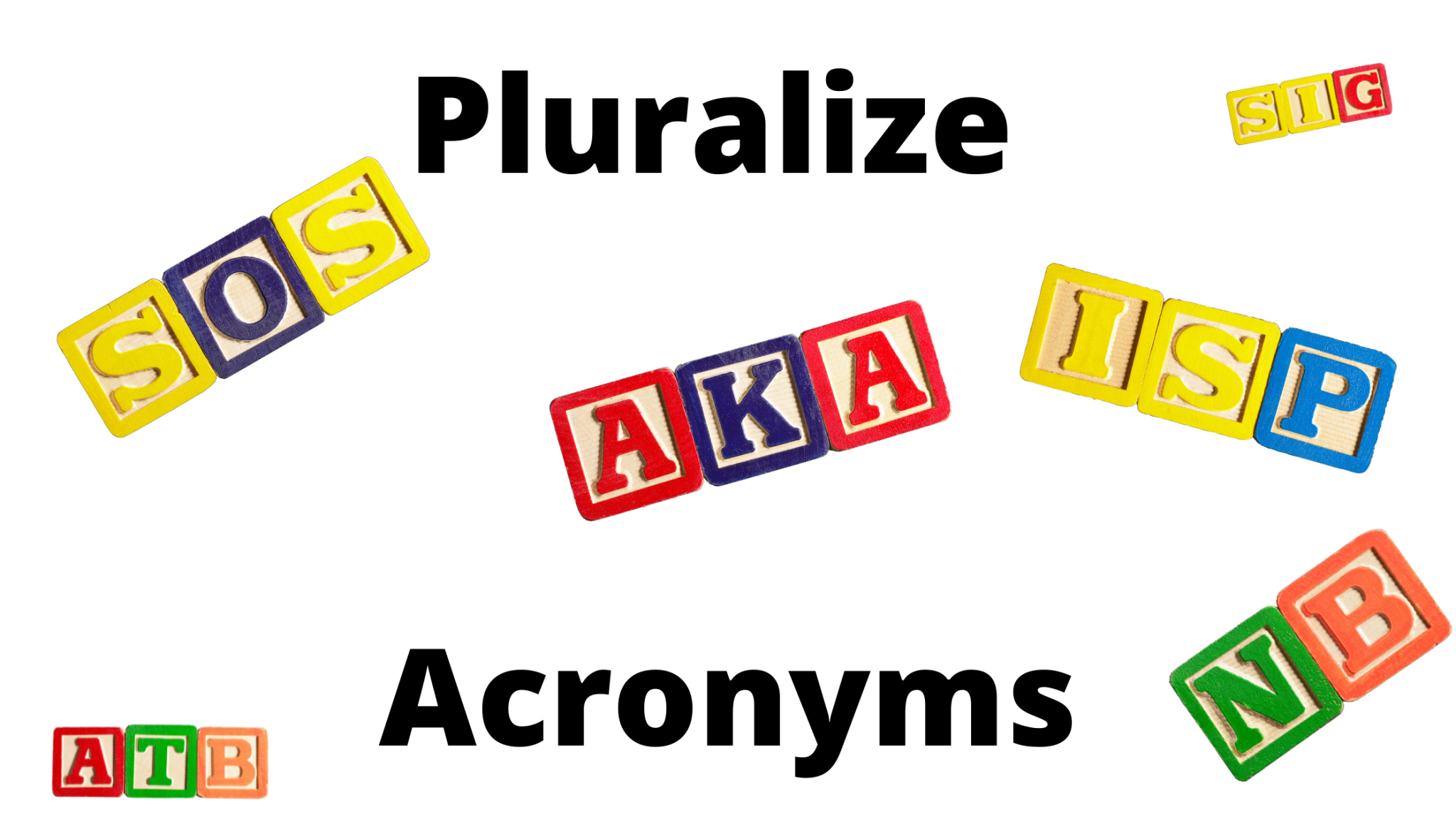 how-do-you-pluralize-an-acronym-acronyms-ending-with-s-one-minute