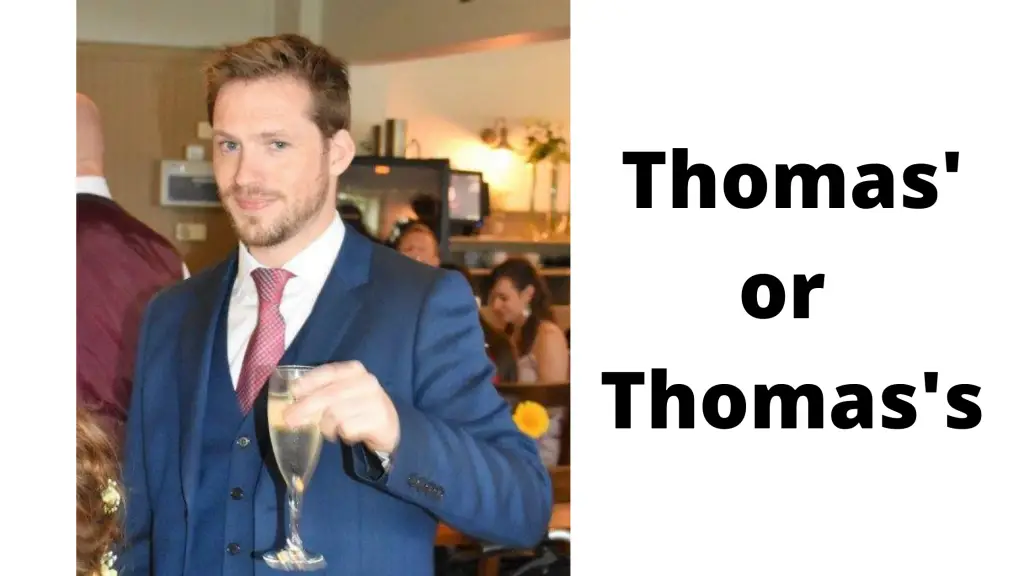 thomas's or thomas'